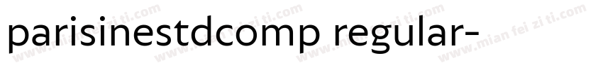 parisinestdcomp regular字体转换